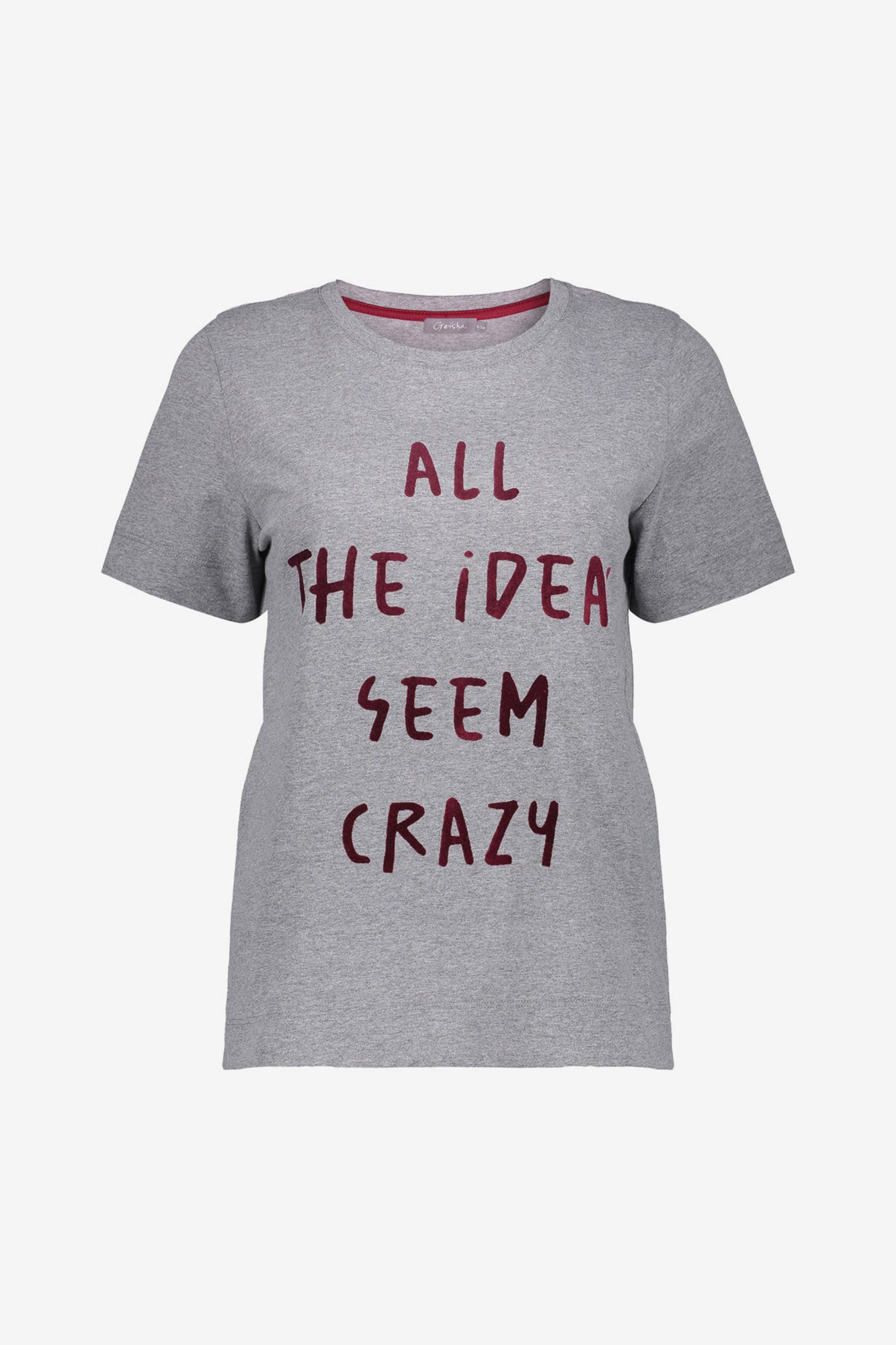 Geisha Damen-Basic-T-Shirt mit dem Text „All the ideas seem crazy“